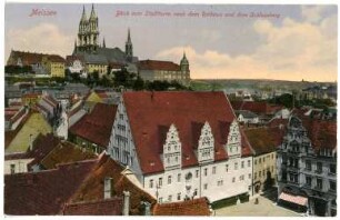 Meißen. Bl. v. Stadturm auf Rathaus und Burgberg mit Dom