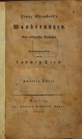 Franz Sternbalds Wanderungen : Eine altdeutsche Geschichte. 2