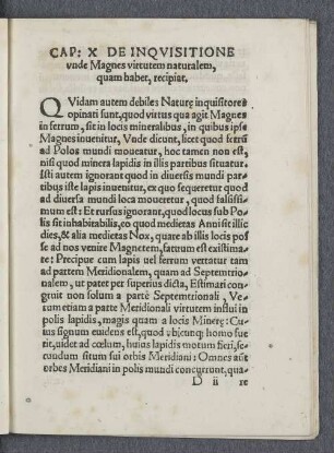 Cap: X De inqvisitione vnde Magnes virtutem naturalem, quam haber, recipiat.