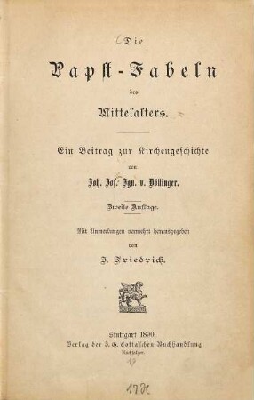 Die Papst-Fabeln des Mittelalters : ein Beitrag zur Kirchengeschichte