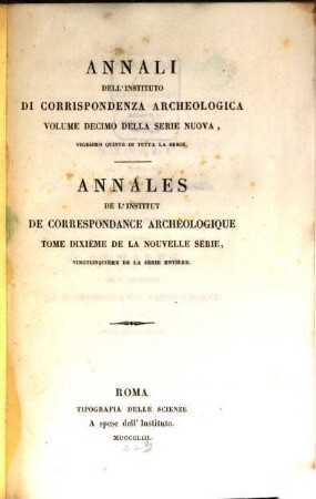 Annali dell'Instituto di Corrispondenza Archeologica : = Annales de l'Institut de Correspondance Archéologique. 25. 1853