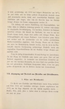 VII. Fabrikation und Vertrieb von Metallen und Metallwaaren.