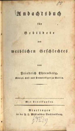 Andachtsbuch für Gebildete des weiblichen Geschlechtes