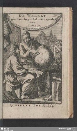 De Werelt van haar begin tot haar eynde door J. Ray