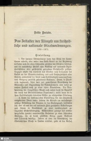 Dritte Periode. Das Zeitalter der Kämpfe um freiheitliche und nationale Staatsordnungen