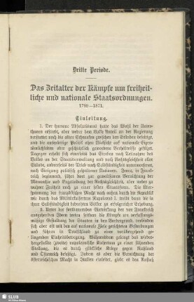 Dritte Periode. Das Zeitalter der Kämpfe um freiheitliche und nationale Staatsordnungen