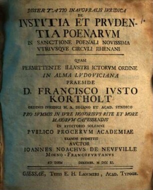 Dissertatio inavgvralis ivridica de ivstitia et prvdentia poenarvm in sanctione poenali novissima vtrivsqve circvli Rhenani
