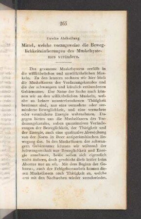 Zweite Abtheilung. Mittel, welche vorzugsweise die Beweglichkeitsäusserungen des Muskelsystemes verändern.