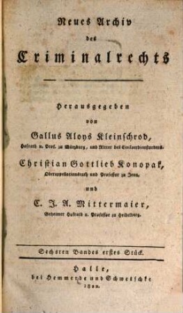 Neues Archiv des Criminalrechts. 6, 6. 1822
