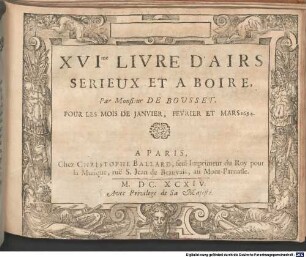 AIRS SERIEUX ET A BOIRE Par M. DE BOUSSET, [1,16]. Livre 16.me. - Jan., Febr., März 1694