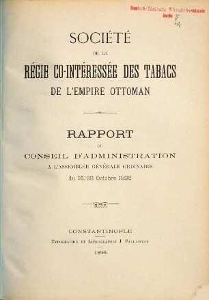Rapport du conseil d'administration à l'assemblée générale du .... 1896, 16. - 28. Okt.