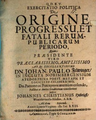 Exercitatio polit. de origine, progressu et fatali rerum publicarum periodo