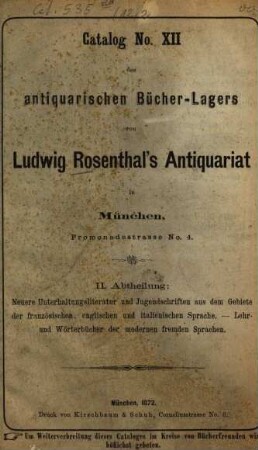 I. Abtheilung: Neuere deutsche Belletristik u. Jugendschriften, Literaturgeschichte, Fabeln, Märchen, Sagen, Sprichwörter, Volksbücher und Volksschriften, Lehr- und Wörterbücher der deutschen Sprache