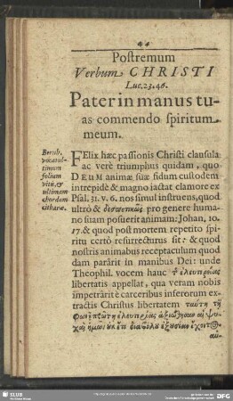 Postrerum Verbum Christi Luc. 23. 46. Pater in manus tuas commendo spiritum meum