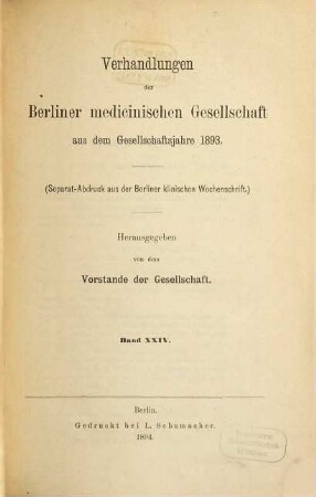 Verhandlungen der Berliner Medizinischen Gesellschaft. 24. 1893 (1894)