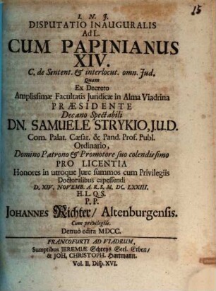 Disputatio Inauguralis Ad L. Cum Papinianus XIV. : C. de Sentent. & interlocut. omn. Jud.