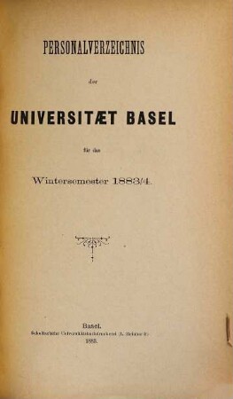 Personal-Verzeichnis der Behörden, Lehrer, Studierenden, akademischen Sammlungen, Anstalten, Kliniken und Seminare. 1883/84, WS