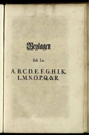 Beylagen. Sub. Lit. A. - R.