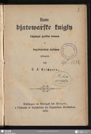 Nowe bjatowaŕske knigły : schyknym ßerskim domam a bogabojasnym duscham