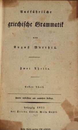 Ausführliche griechische Grammatik, 1