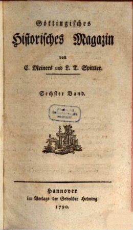 Göttingisches historisches Magazin. 6. 1790