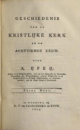 Geschiedenis Van De Kristlijke Kerk In De Achttiende Eeuw, 6. Geschiedenis Van Het Kerkgenootschap Der Hervormden, In De Achttiende Eeuw ; 1