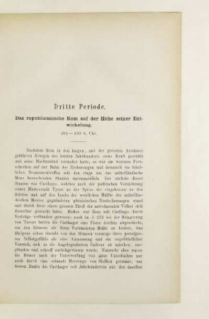 Dritte Periode. Das republicanische Rom auf der Höhe seiner Entwicklung. 264 - 133 v. Chr.