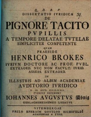 Diss. iur. de pignore tacito pupillis a tempore delatae tutelae simpliciter competente