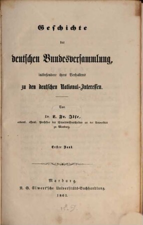 Geschichte der deutschen Bundesversammlung, insbesondere ihres Verhaltens zu den deutschen National-Interessen. 1