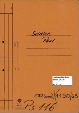 Personenheft Paul Seidler (*28.02.1893), Kriminaloberamtmann