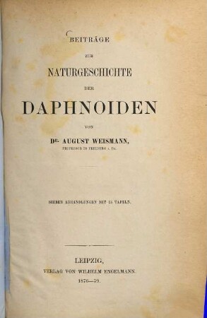 Beiträge zur Naturgeschichte der Daphnoiden : sieben Abhandlungen