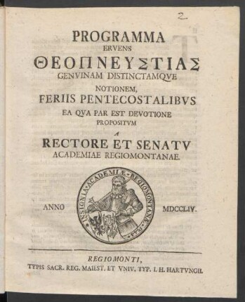 Programma Eruens Theopneustias Genuinam Distinctamque Notionem, Feriis Pentecostalibus Ea Qua Par Est Devotione Propositum A Rectore Et Senatu Academiae Regiomontanae