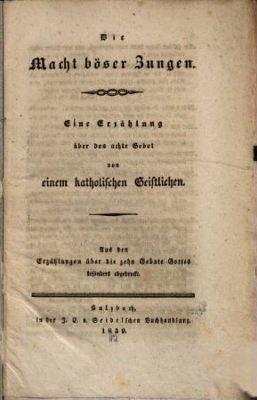 Die Macht böser Zungen : Eine Erzählung über das achte Gebot