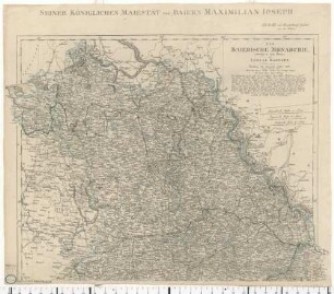Die Baierische Monarchie : [gewidmet] Maximilian Ioseph