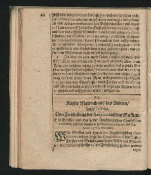 XI. Kayser Maximilians des Andern/ Ander Rescript, Von der Freystellung der Religion auff den Stifften.... Anno 1576.