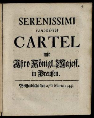 Serenissimi renovirtes Cartel mit Ihro Königl. Majest. in Preussen
