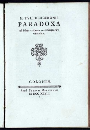 M. Tullii Ciceronis Paradoxa : ad fidem codicum manuscriptorum emendata