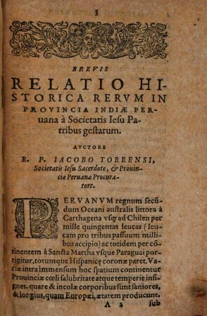 Brevis Relatio Historica Rerum In Provincia Peruana Apud Indos a Patribus Societatis Jesu gestarum