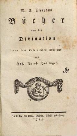 M. T. Cicerons Bücher von der Divination