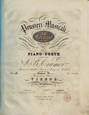 Pensieri musicali : 36 morceaux en forme de préludes, cadences et petites improvisations ; pour le piano-forte ; oeuvre 91. 3