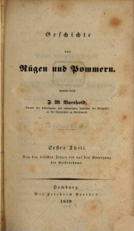 Geschichte von Rügen und Pommern, 1. Von den ältesten Zeiten bis auf den Untergang des Heidenthums