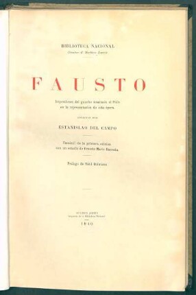 Fausto : impresiones del gaucho Anastasio el Pollo en la representación de esta ópera