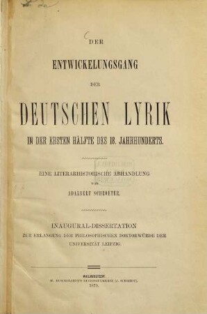 Der Entwickelungsgang der deutschen Lyrik in der ersten Hälfte des 18. Jahrhunderts : Eine literarhistorische Abhandlung