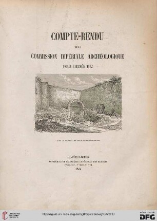 Compte rendu de la Commission Impériale Archéologique: pour l'année ..: Pour l'année 1872