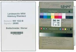 Entnazifizierung Werner Brettschneider , geb. 15.03.1911 (Spediteur)