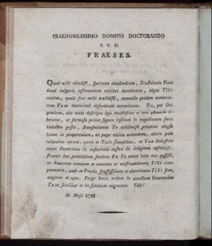 Praenobilissimo Domino Doctorando S. P. D. Praeses.