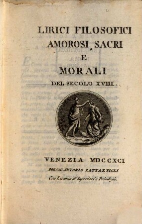 Lirici Filosofici, Amorosi, Sacri E Morali Del Secolo XVIII