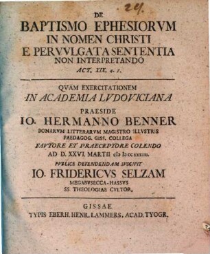 De baptismo Ephesiorum in nomen Christi, e pervulgata sententia non interpretando, Act. XIX, 4. 5.