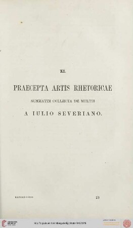 XI. Praecepta artis rhetoricae. Summatim collecta de mulstis a Iulio Severiano