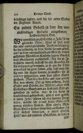 Ein anders Gebeth zu dem bey vierzigstündiger Andacht ausgesetztem hochwürdigen Gut